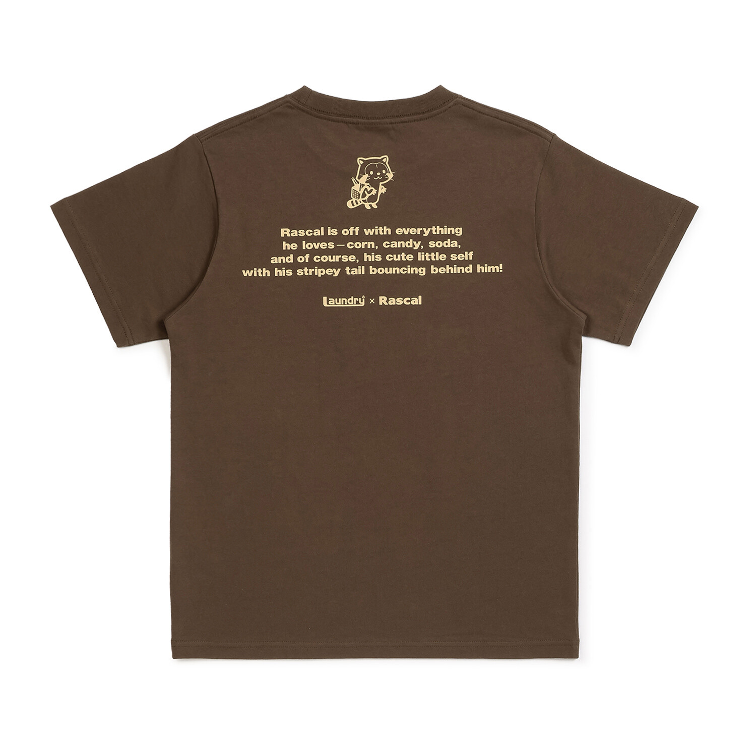 Laundry×RASCAL WHAT RASCAL LOVES Tシャツ（ブラウン）｜グッズ情報